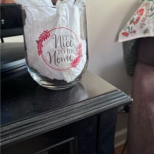 “It’s nice to be home” Wine Glass